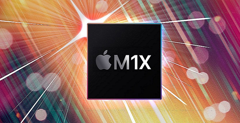 Thông tin về chip M1X: Ngày ra mắt và Cải tiến mới