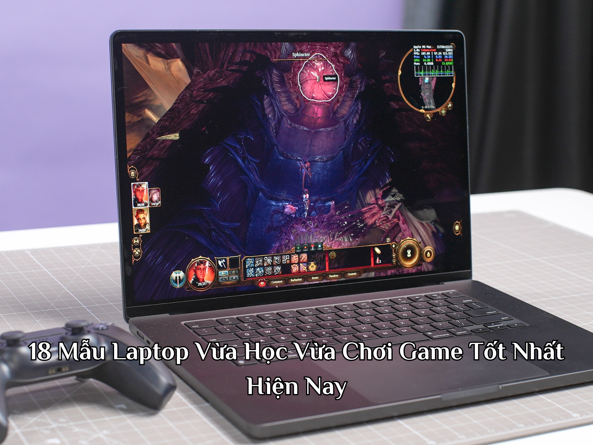 18 Mẫu Laptop Vừa Học Vừa Chơi Game Tốt Nhất Hiện Nay