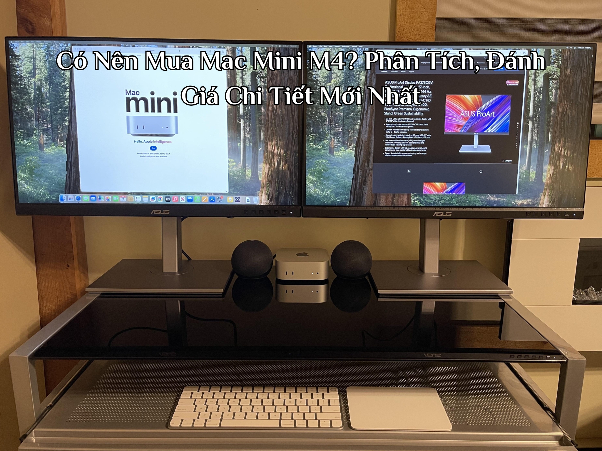 Có Nên Mua Mac Mini M4? Phân Tích, Đánh Giá Chi Tiết Mới Nhất
