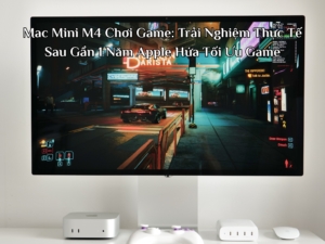 Mac Mini M4 Chơi Game: Trải Nghiệm Thực Tế Sau Gần 1 Năm Apple Hứa Tối Ưu Game Triple A