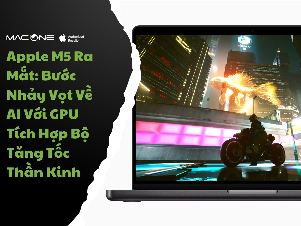 Apple M5 Ra Mắt
