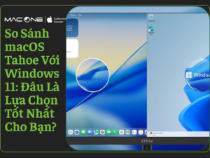 so sánh macos tahoe với window 11