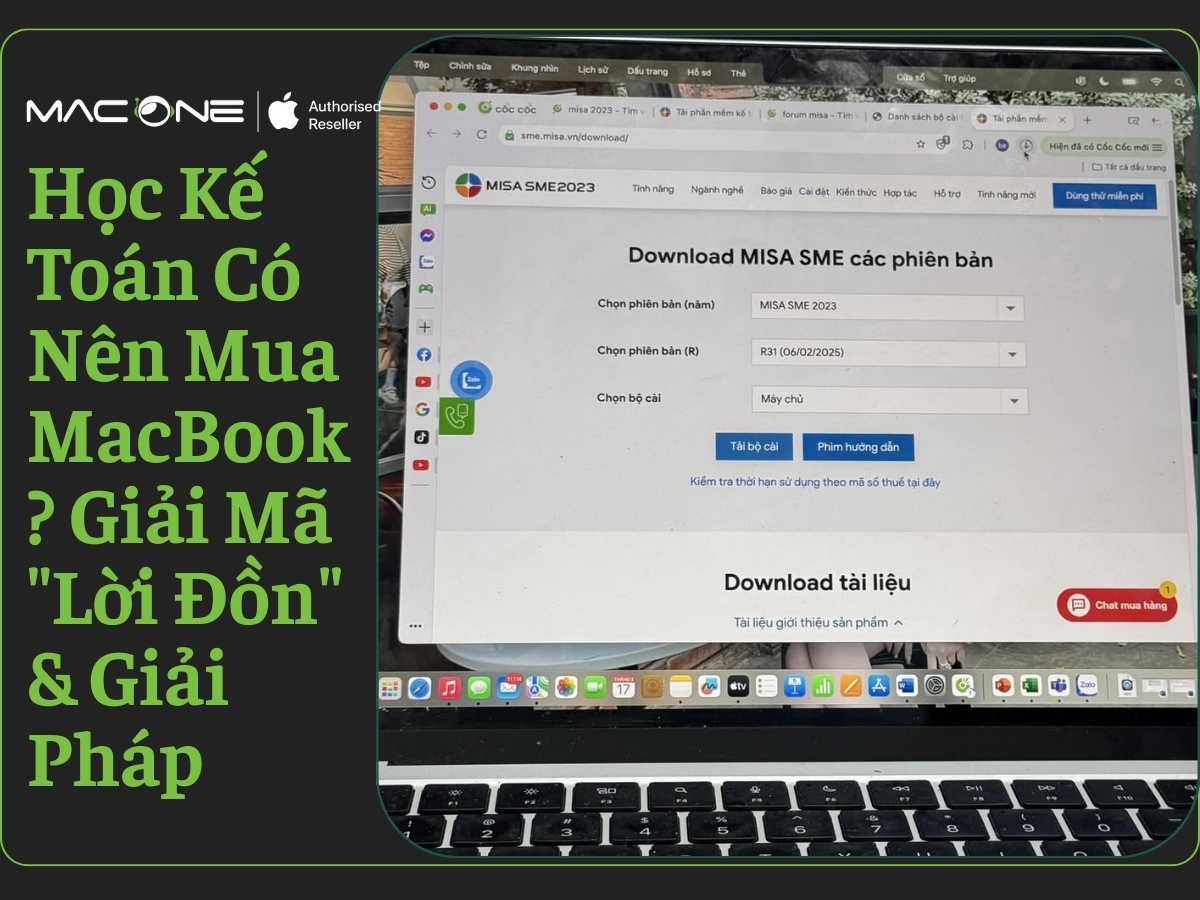 Học Kế Toán Có Nên Mua MacBook? Giải Mã "Lời Đồn" & Giải Pháp
