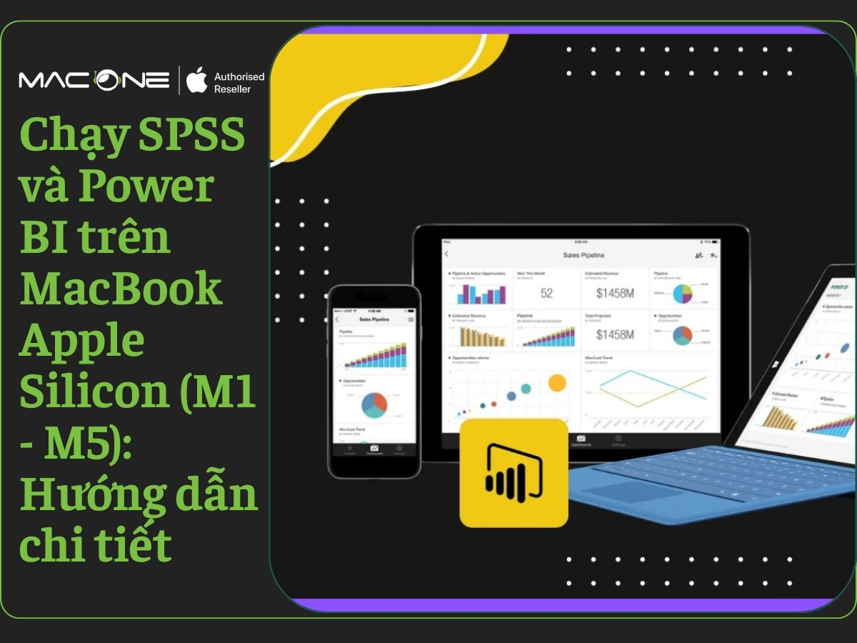Chạy SPSS và Power BI trên MacBook Apple Silicon (M1 - M5): Hướng dẫn chi tiết
