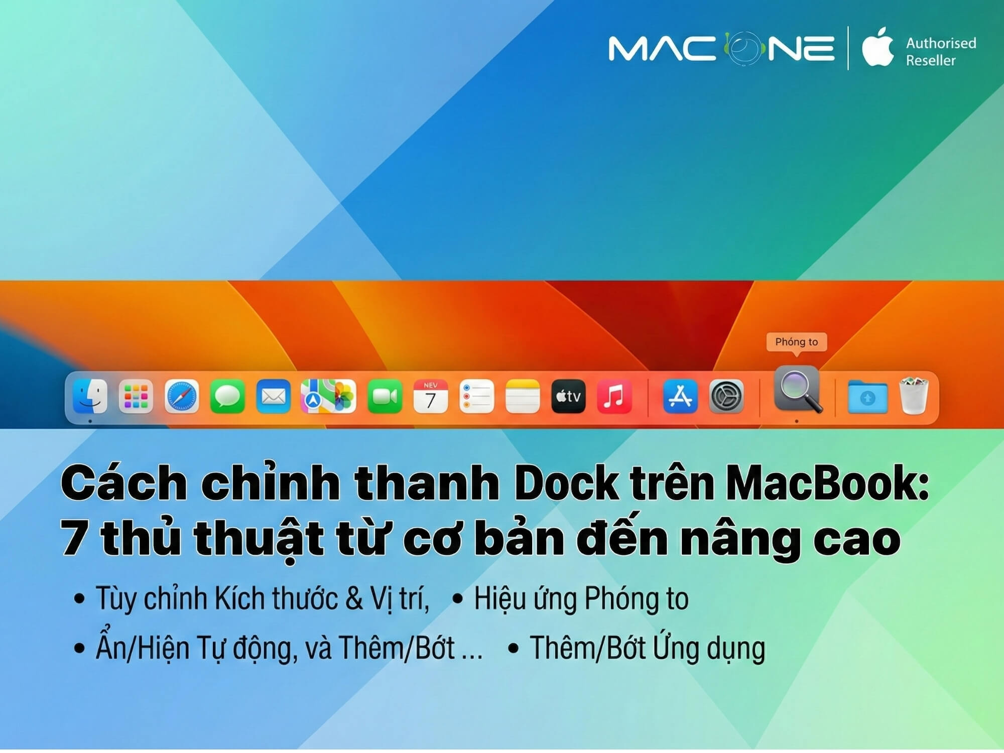 Cách chỉnh thanh Dock trên MacBook: 7 thủ thuật từ cơ bản đến nâng cao