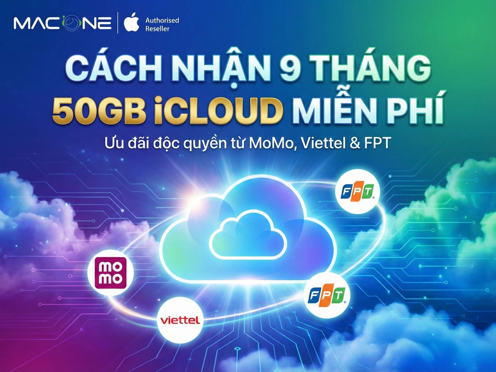 Cách nhận 9 tháng 50GB iCloud miễn phí (MoMo+Viettel+FPT)