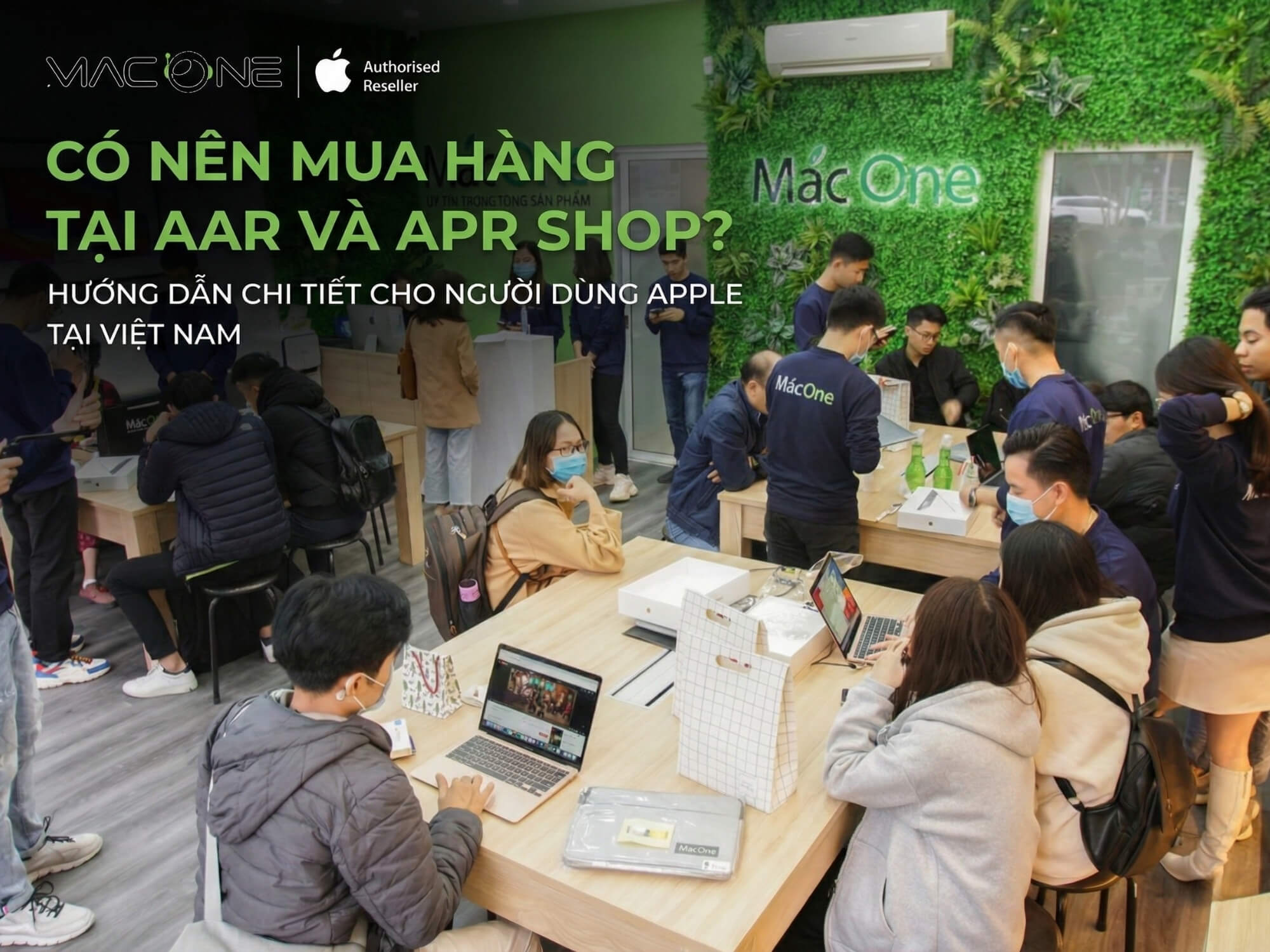Có nên mua hàng tại AAR và APR Shop? Hướng dẫn chi tiết cho người dùng Apple tại Việt Nam