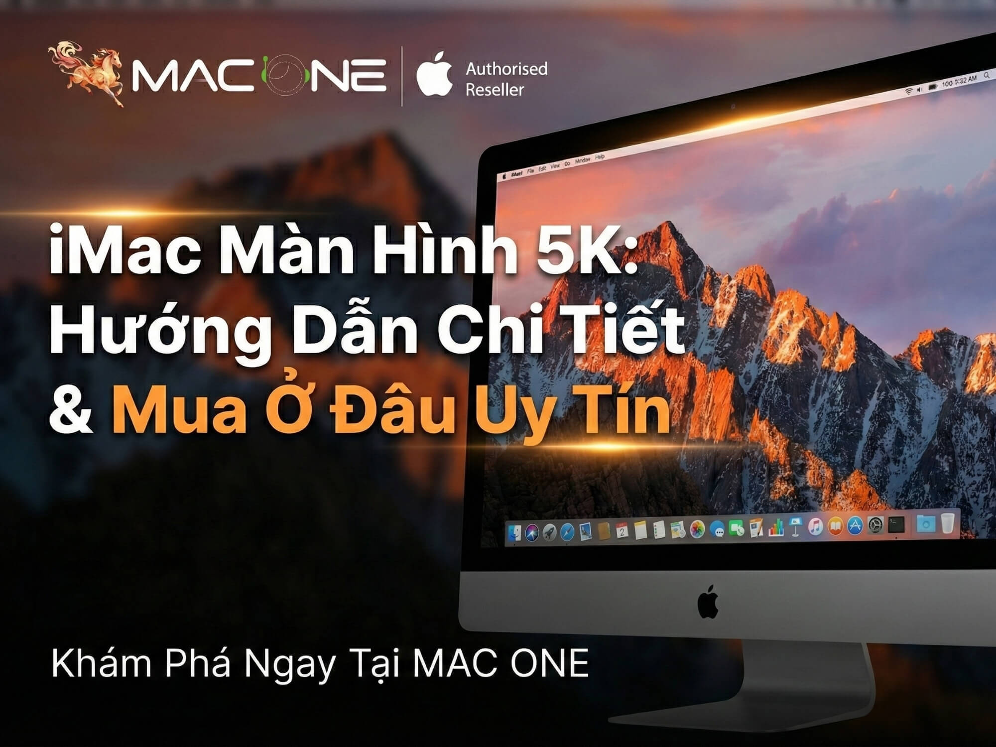 iMac Màn Hình 5K: Hướng Dẫn Chi Tiết & Mua Ở Đâu Uy Tín