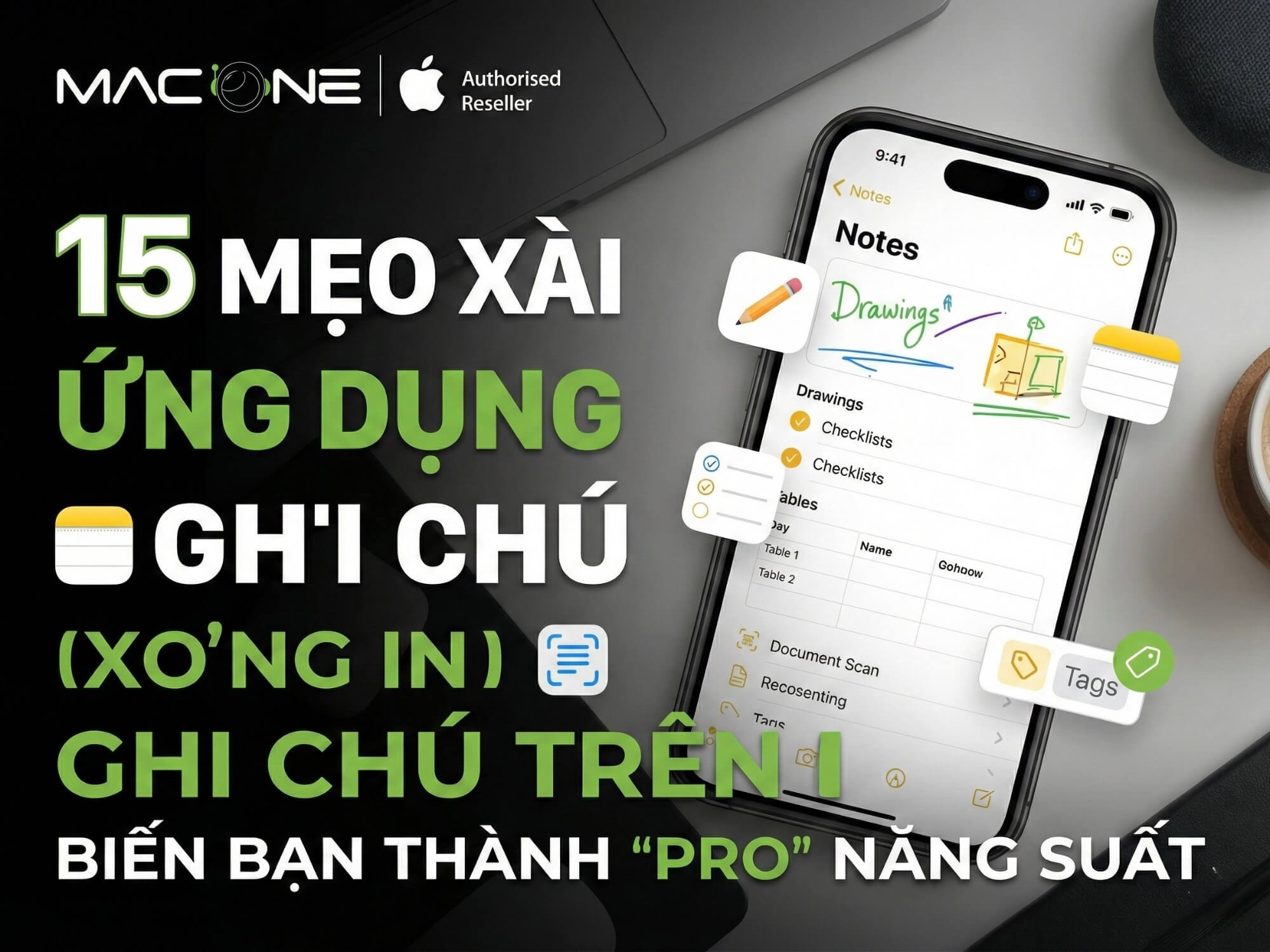 15 mẹo xài ứng dụng Ghi chú trên iPhone biến bạn thành "pro" năng suất