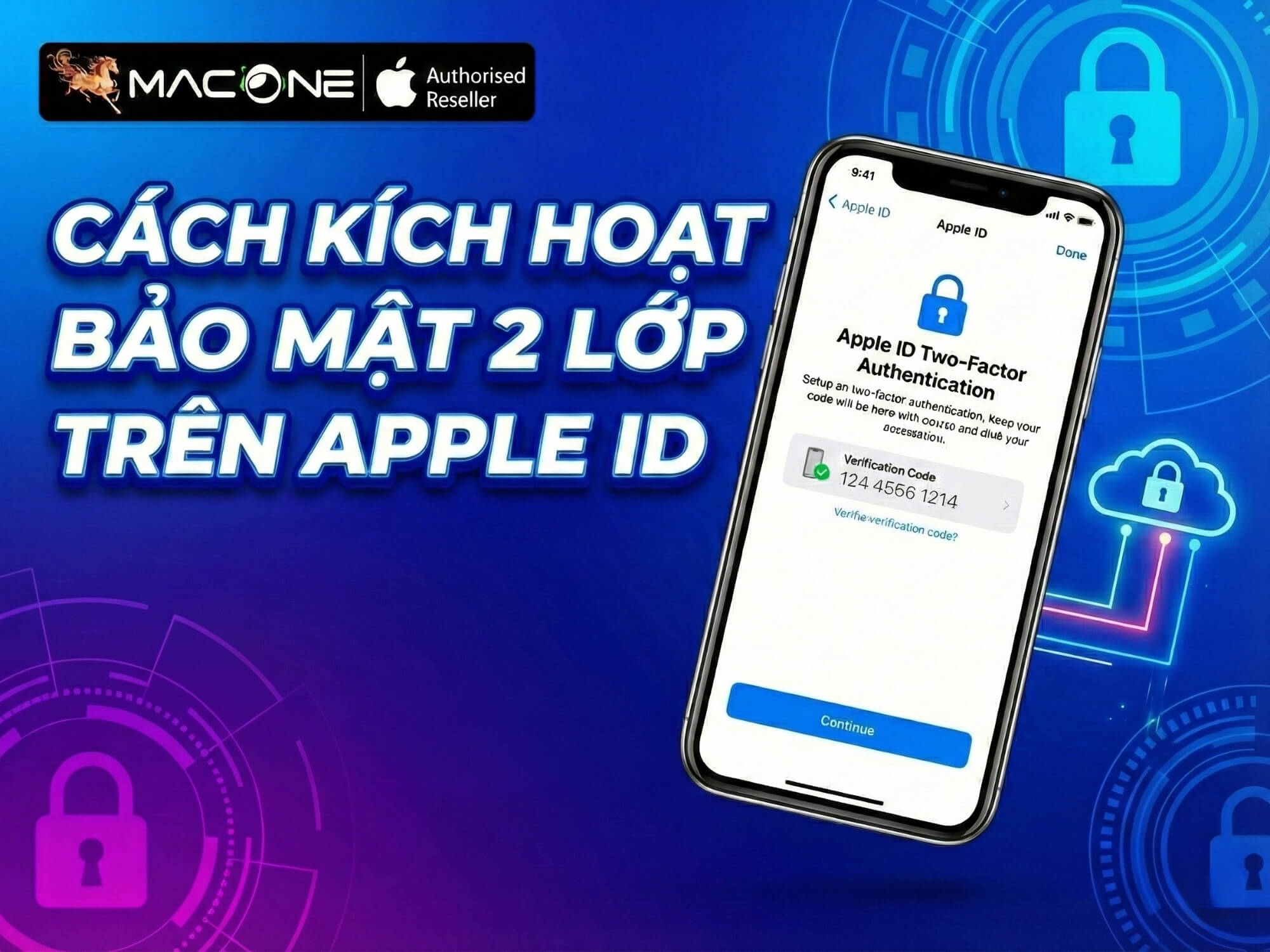 Cách Kích Hoạt Tính Năng Bảo Mật 2 Lớp Trên Apple ID