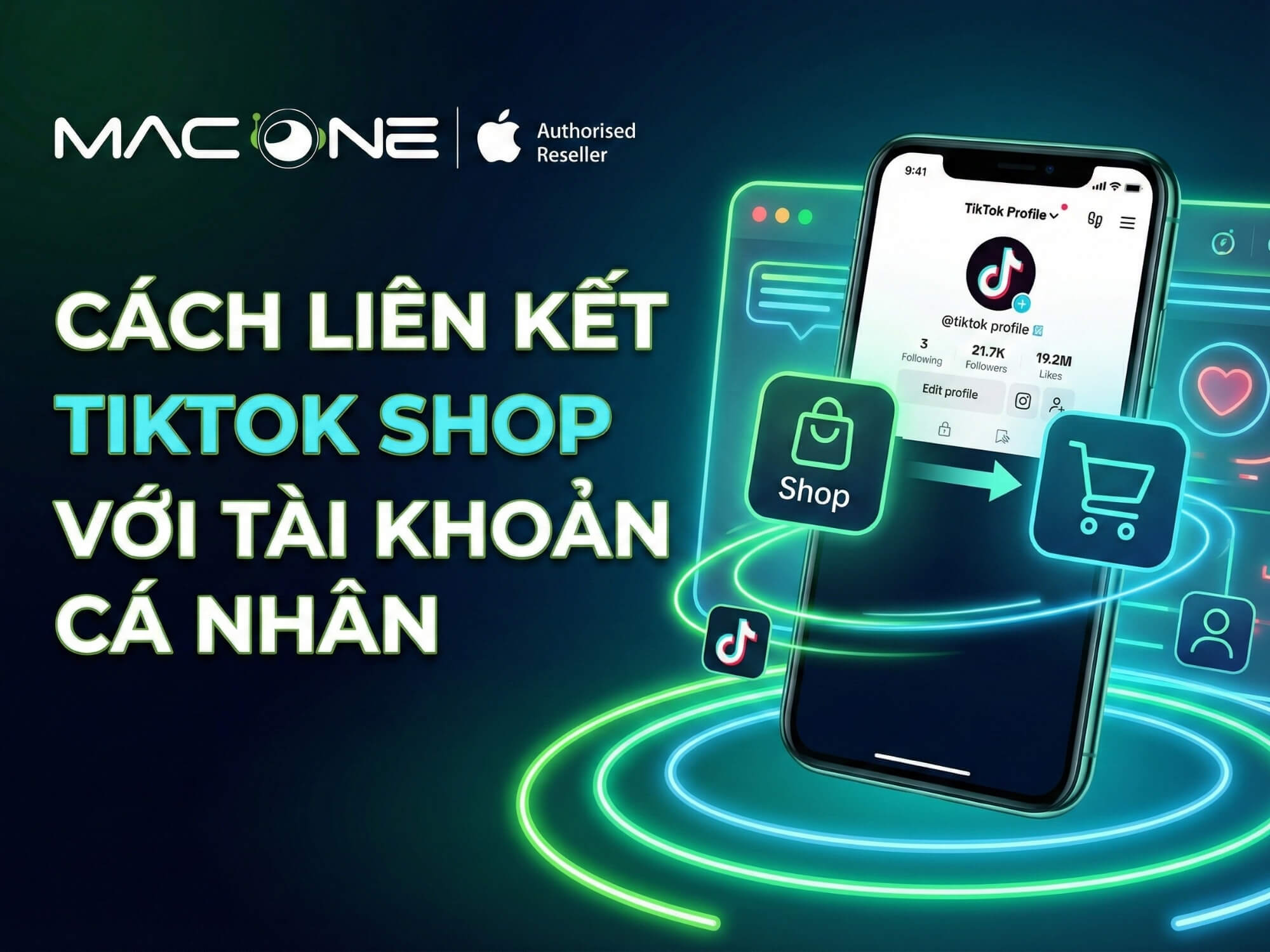 Cách Liên Kết TikTok Shop Với Tài Khoản Cá Nhân 