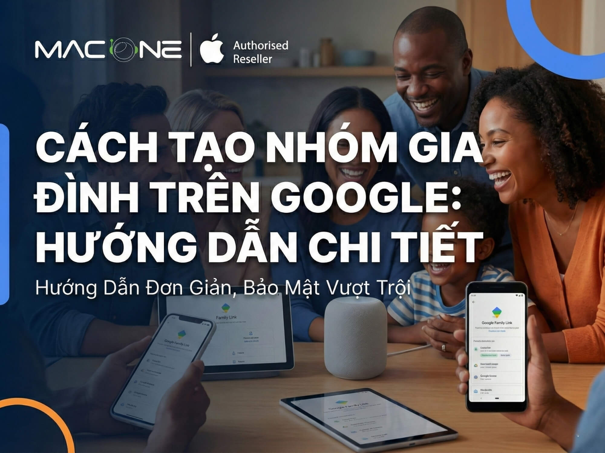 Cách Tạo Nhóm Gia Đình Trên Google: Hướng Dẫn Chi Tiết