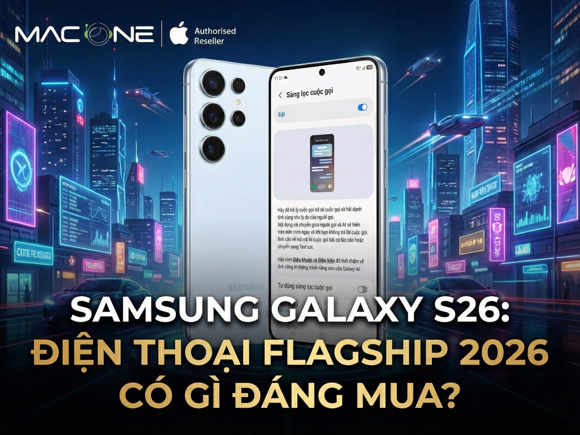 Samsung Galaxy S26: Điện Thoại Flagship 2026 Có Gì Đáng Mua?