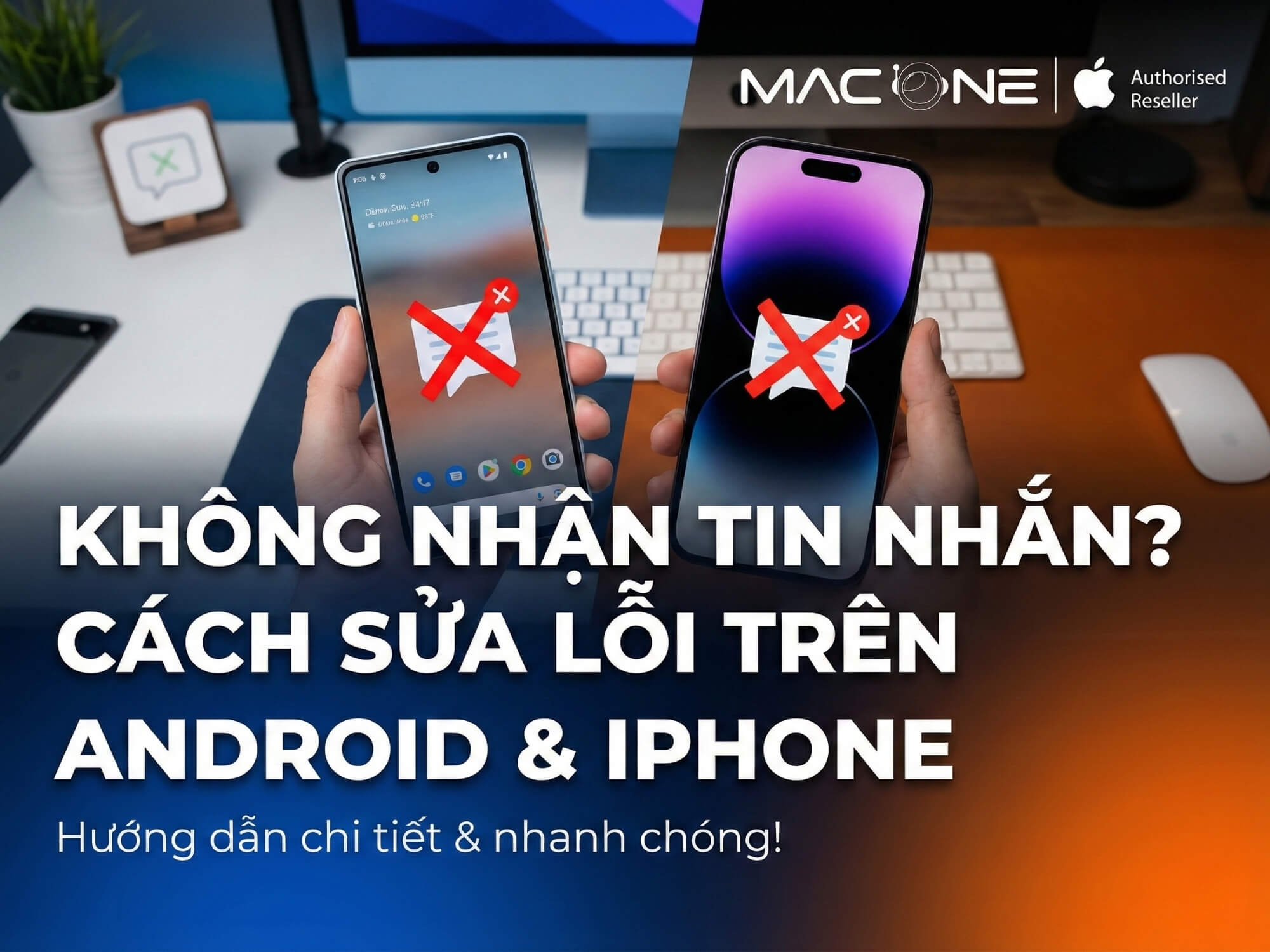 Cách sửa lỗi không nhận tin nhắn trên điện thoại Android và iPhone
