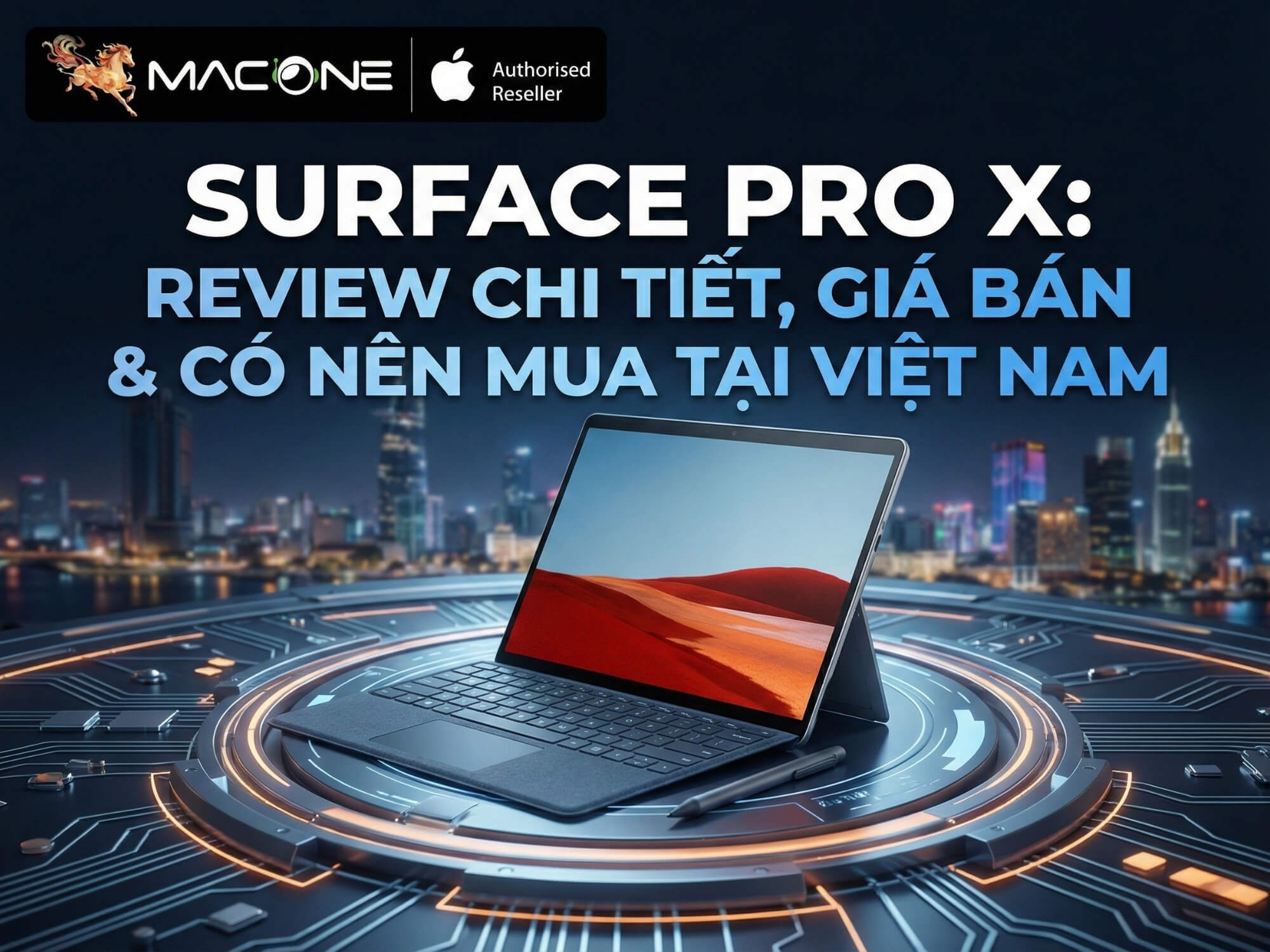 Surface Pro X: Review Chi Tiết, Giá Bán & Có Nên Mua Tại Việt Nam