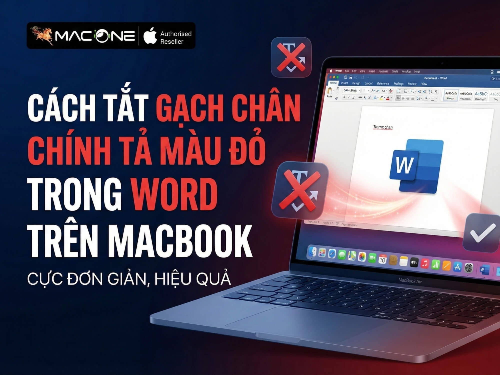 Cách tắt gạch chân chính tả màu đỏ trong word trên MacBook cực đơn giản, hiệu quả