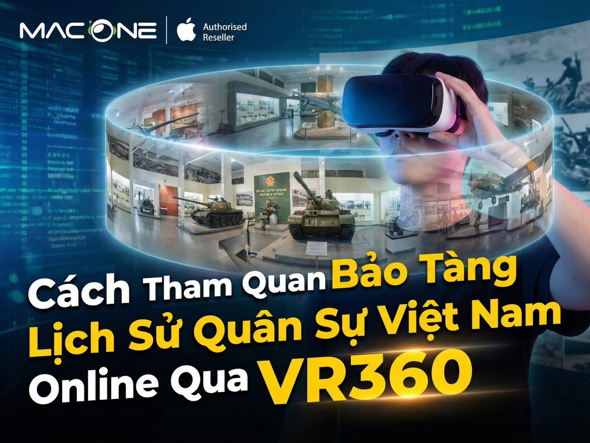 Cách tham quan Bảo tàng Lịch sử Quân sự Việt Nam online qua VR360