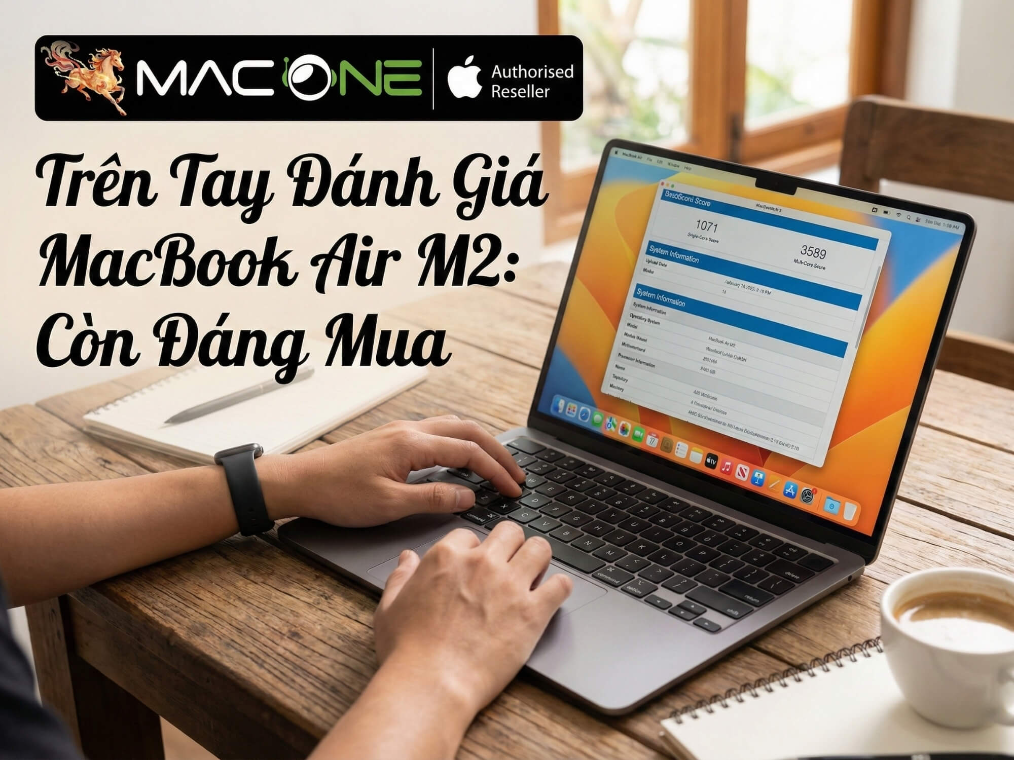 Trên Tay Đánh Giá MacBook Air M2: Còn Đáng Mua 2026?