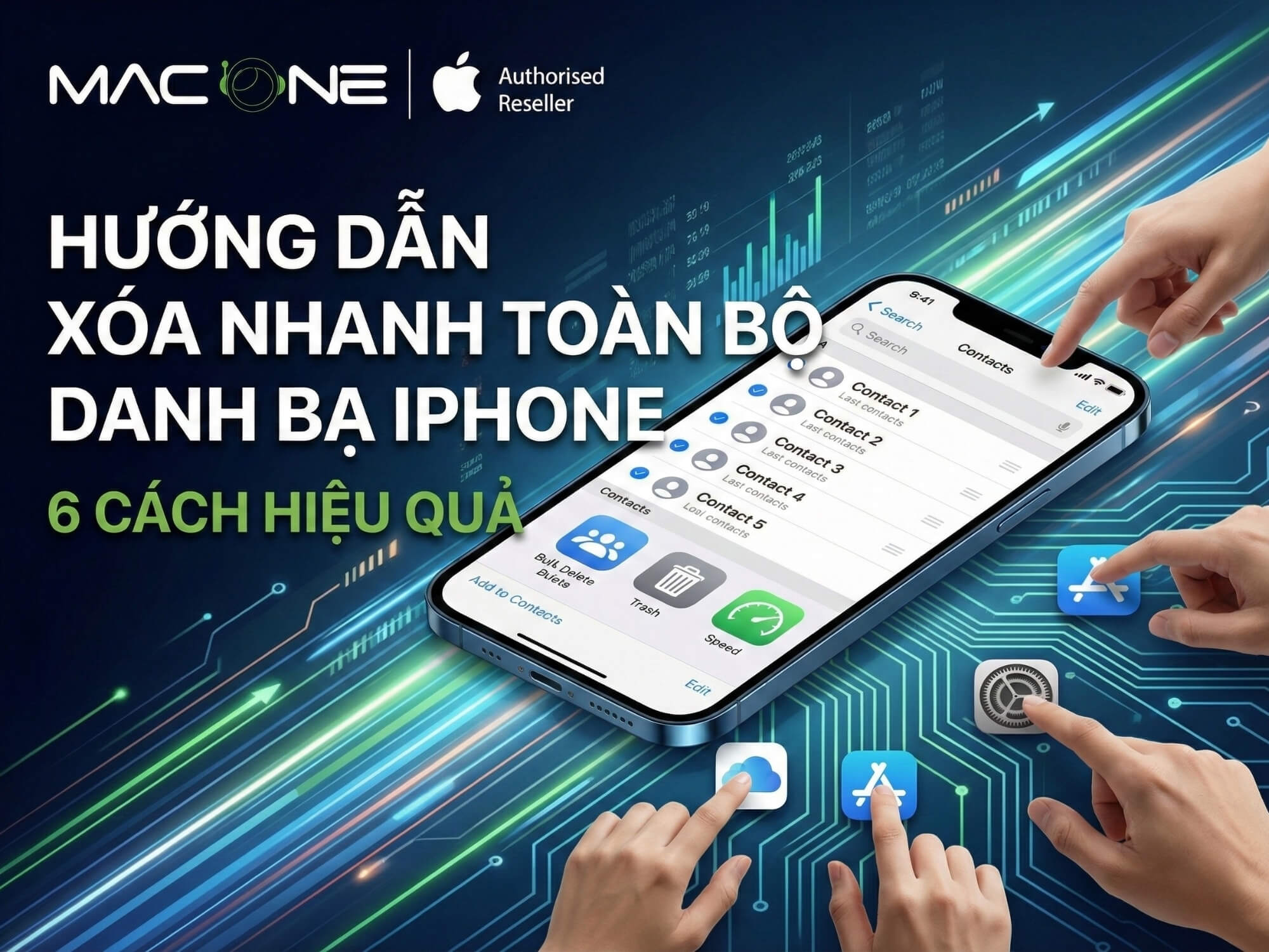 Hướng dẫn xóa nhanh toàn bộ danh bạ iPhone: 6 cách hiệu quả