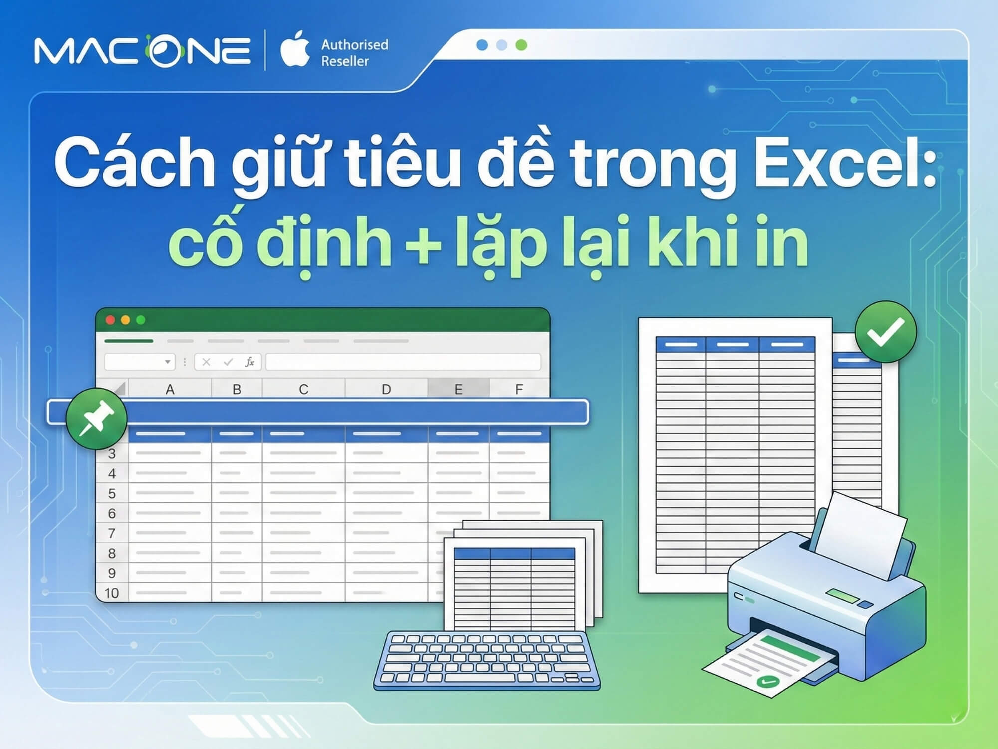 Cách giữ tiêu đề trong Excel: cố định + lặp lại khi in