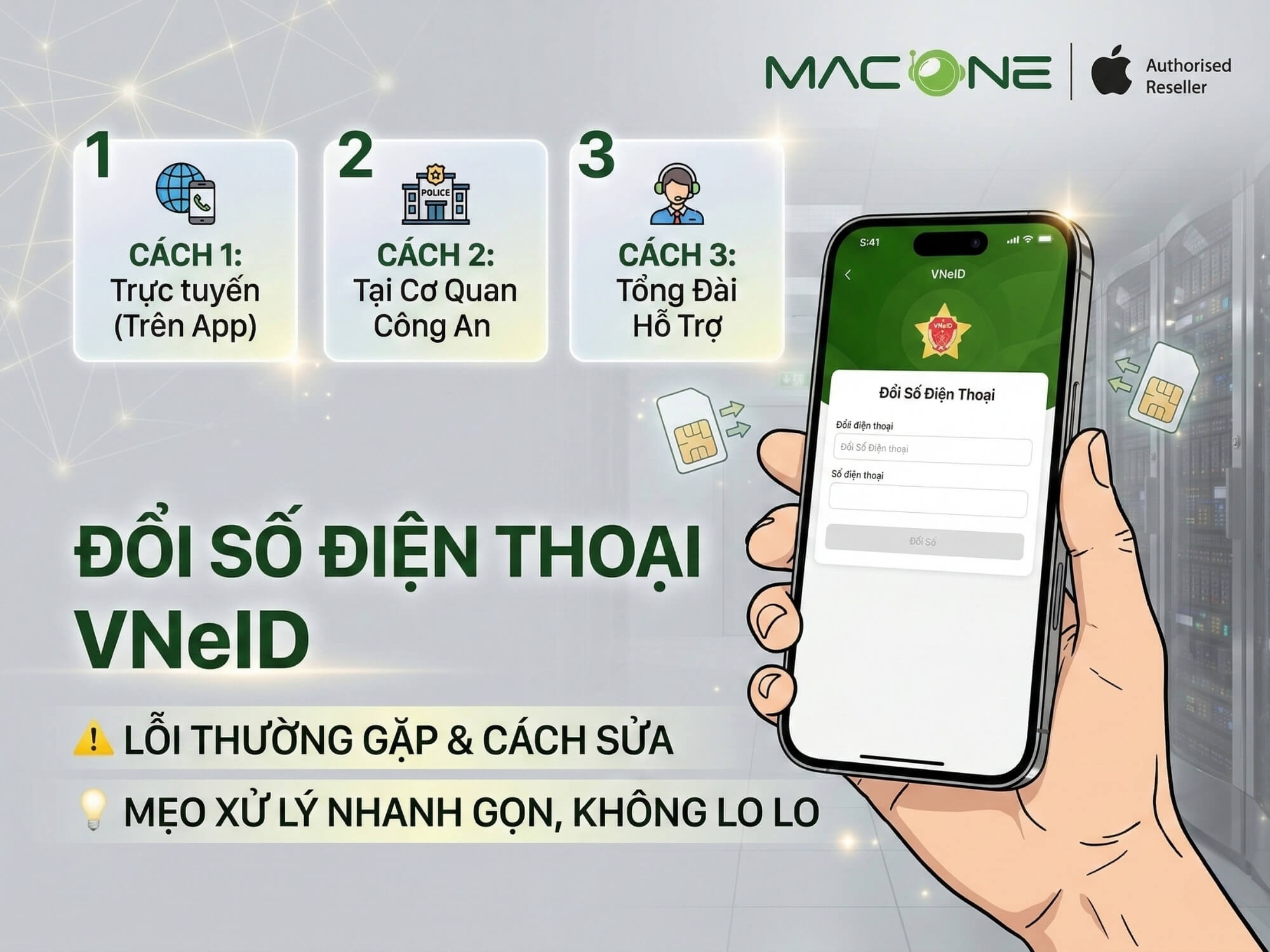 Đổi số điện thoại VNeID: 3 cách làm, lỗi thường gặp và mẹo xử lý nhanh