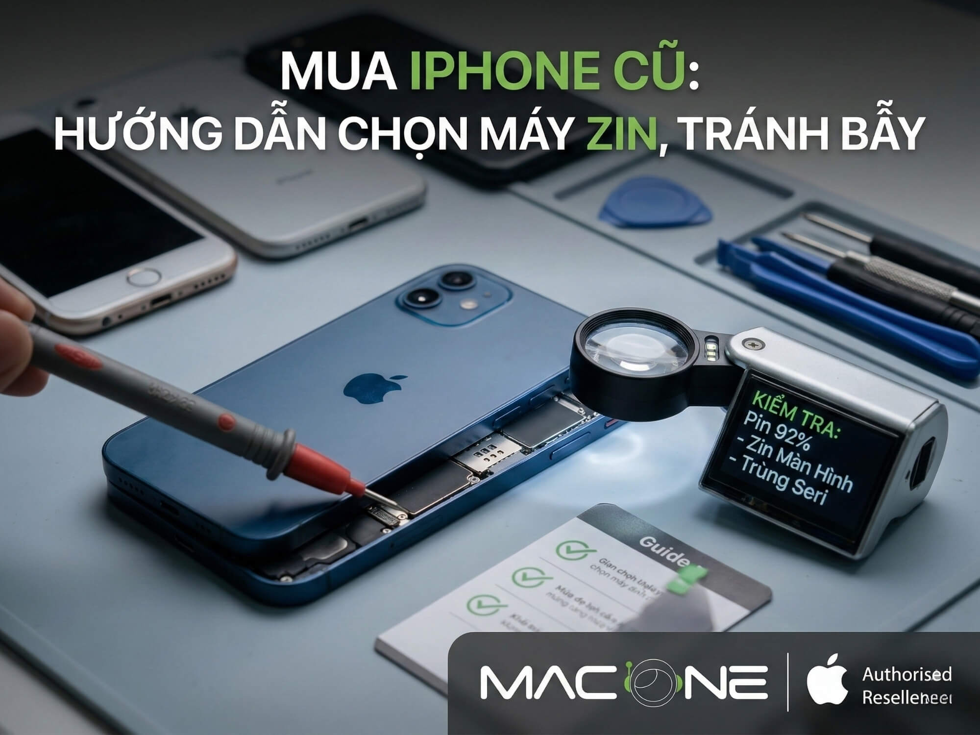 Mua iPhone cũ năm 2026: Hướng dẫn chọn máy zin, tránh bẫy