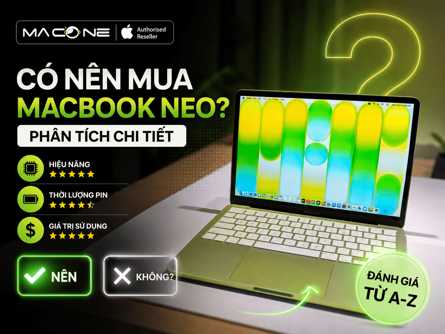Có Nên Mua MacBook Neo? Phân Tích Chi Tiết