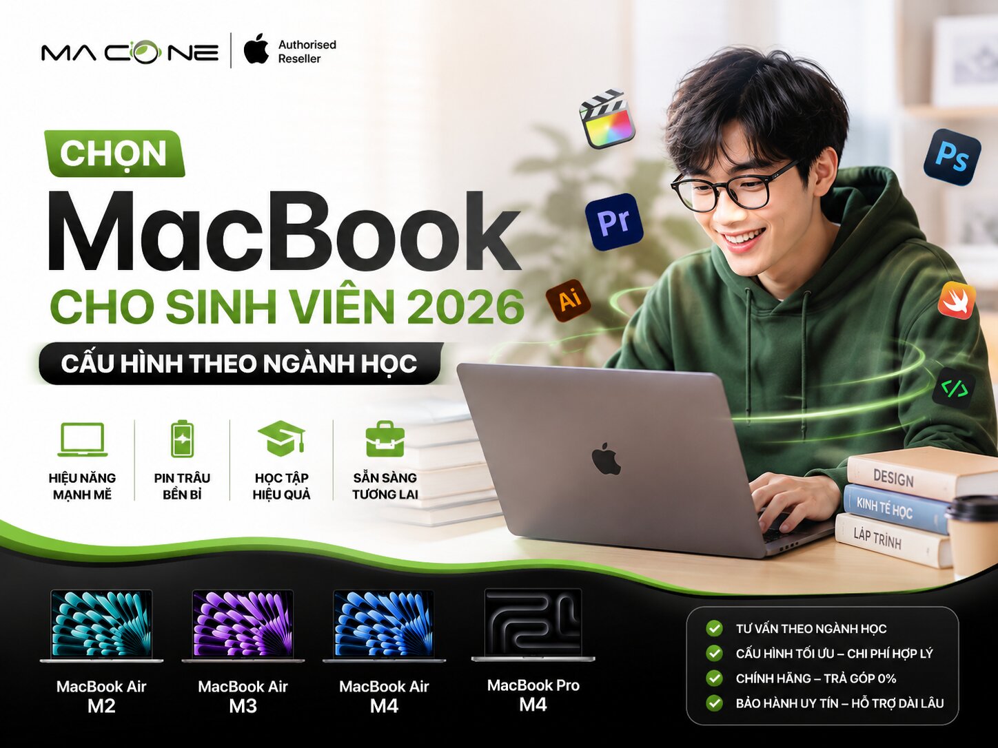 Chọn MacBook Cho Sinh Viên 2026: Cấu Hình Theo Ngành Học