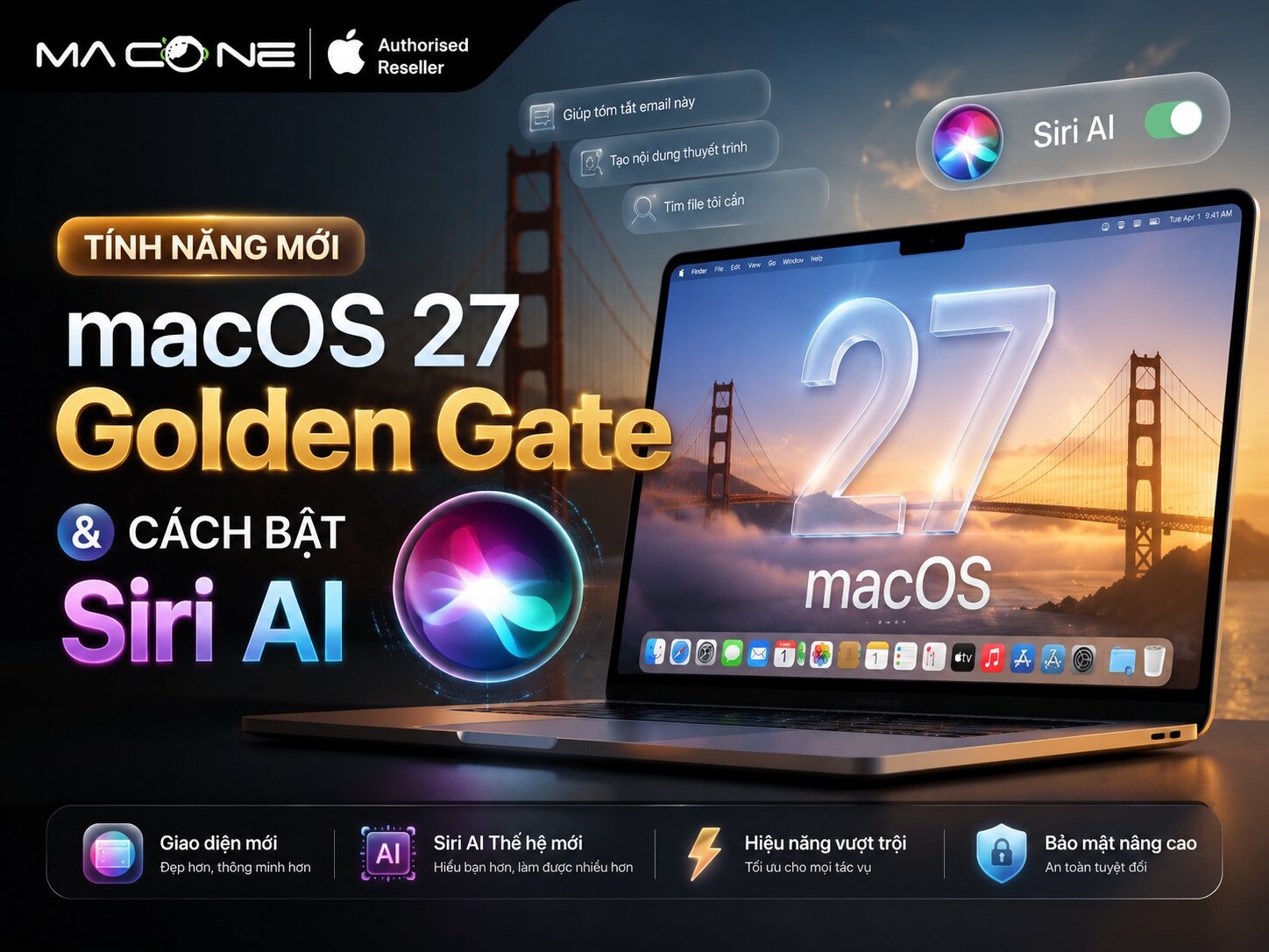 Tính năng mới macOS 27 Golden Gate & cách bật Siri AI
